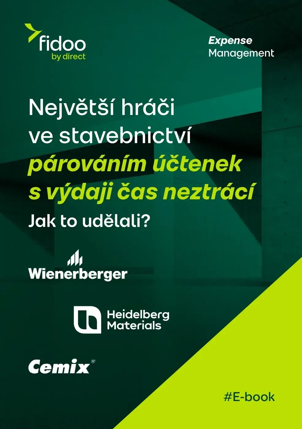 Největší hráči ve stavebnictví neztrácí čas párováním účtenek s výdaji. A vy?
