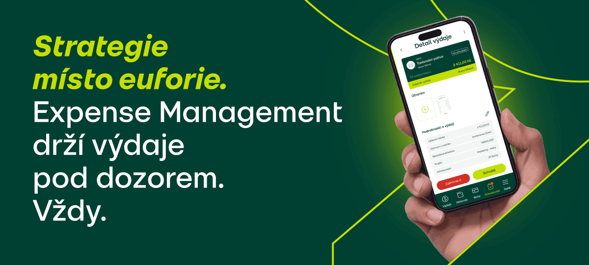 Strategie místo euforie. Expense Management drží výdaje pod dozorem. Vždy.